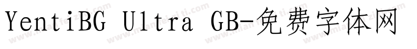 YentiBG Ultra GB字体转换